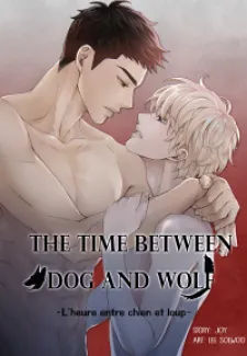 The Time Between Dog And Wolf