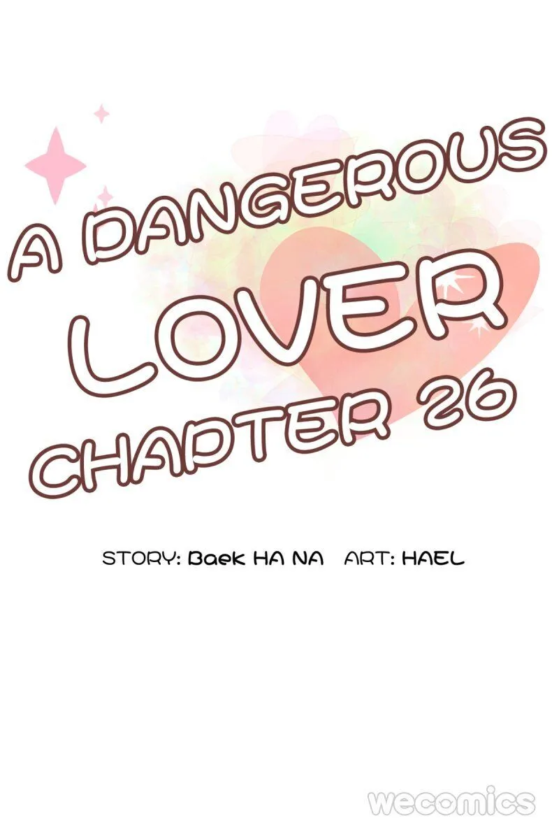 A Dangerous Lover Chapter 26 page 7 - MangaKakalot