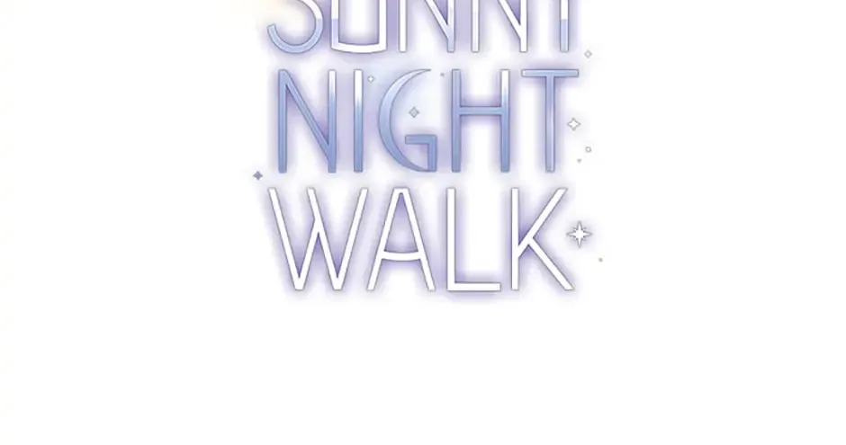 A Sunny Night Walk - Page 69