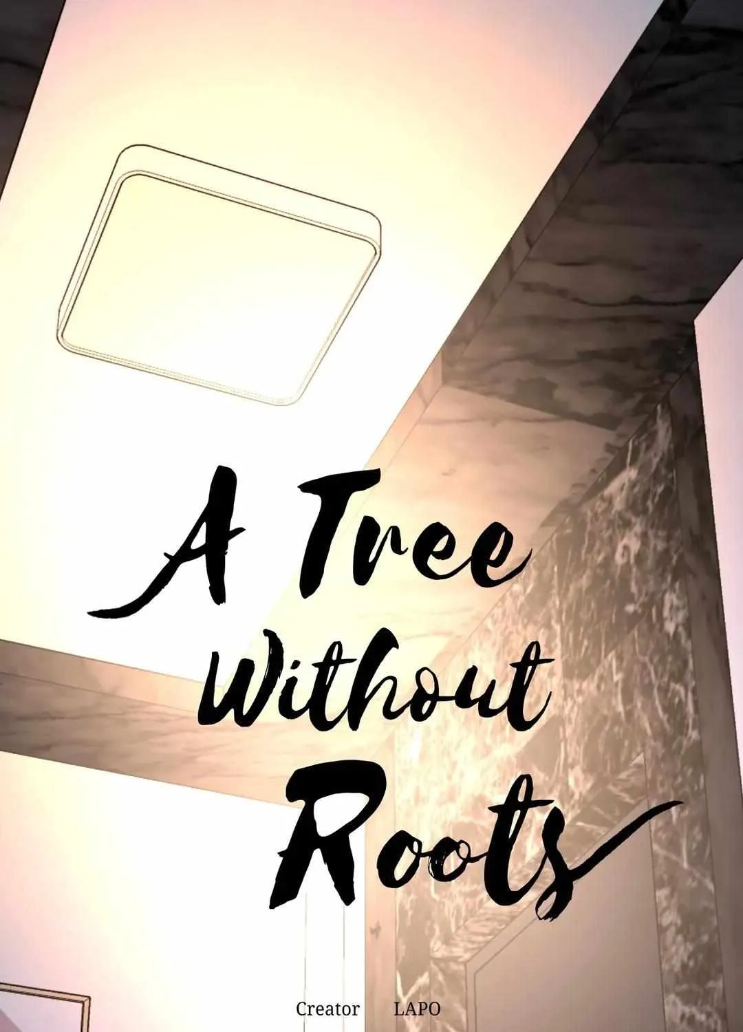 A Tree Without Roots - Page 1