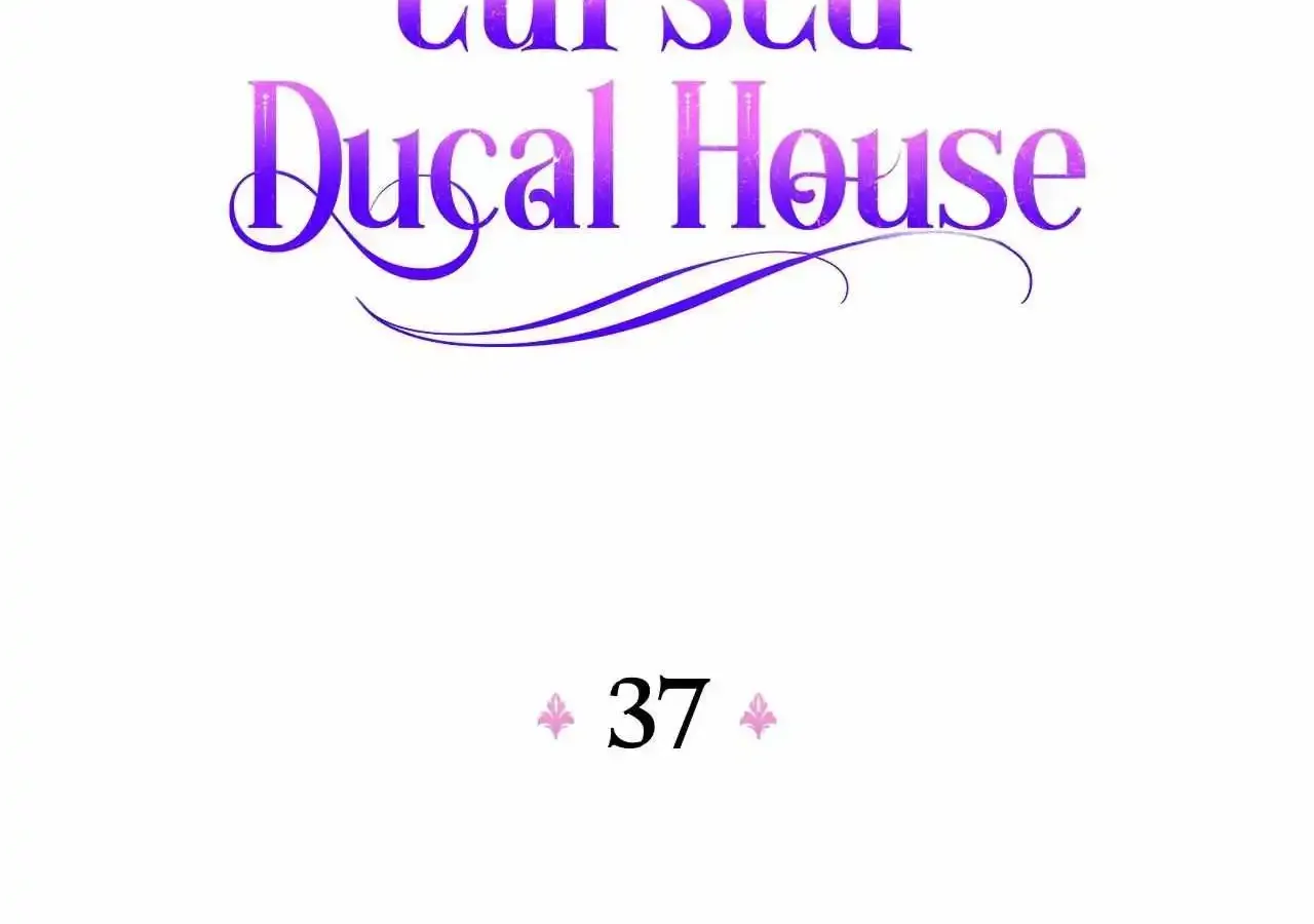 Becoming The Lady Of The Cursed Ducal House Chapter 37 page 55 - MangaKakalot