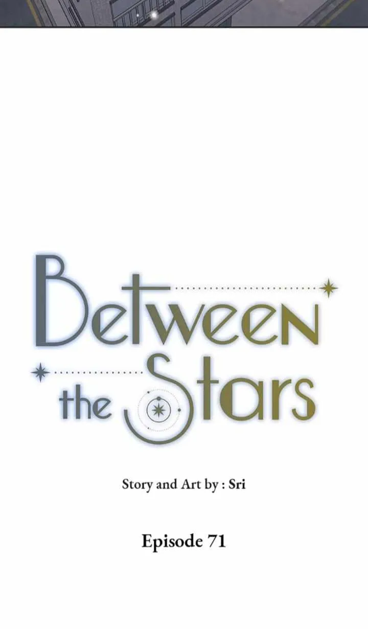 Between The Stars Chapter 71 page 17 - MangaKakalot