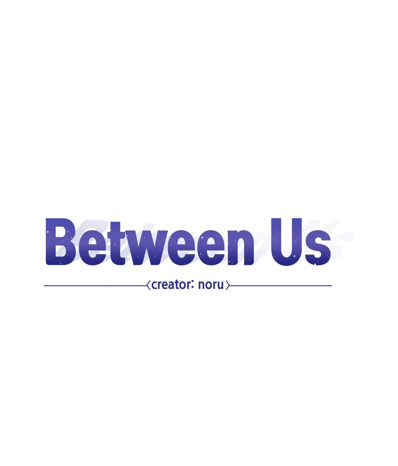 Between Us (Noru) - Page 32