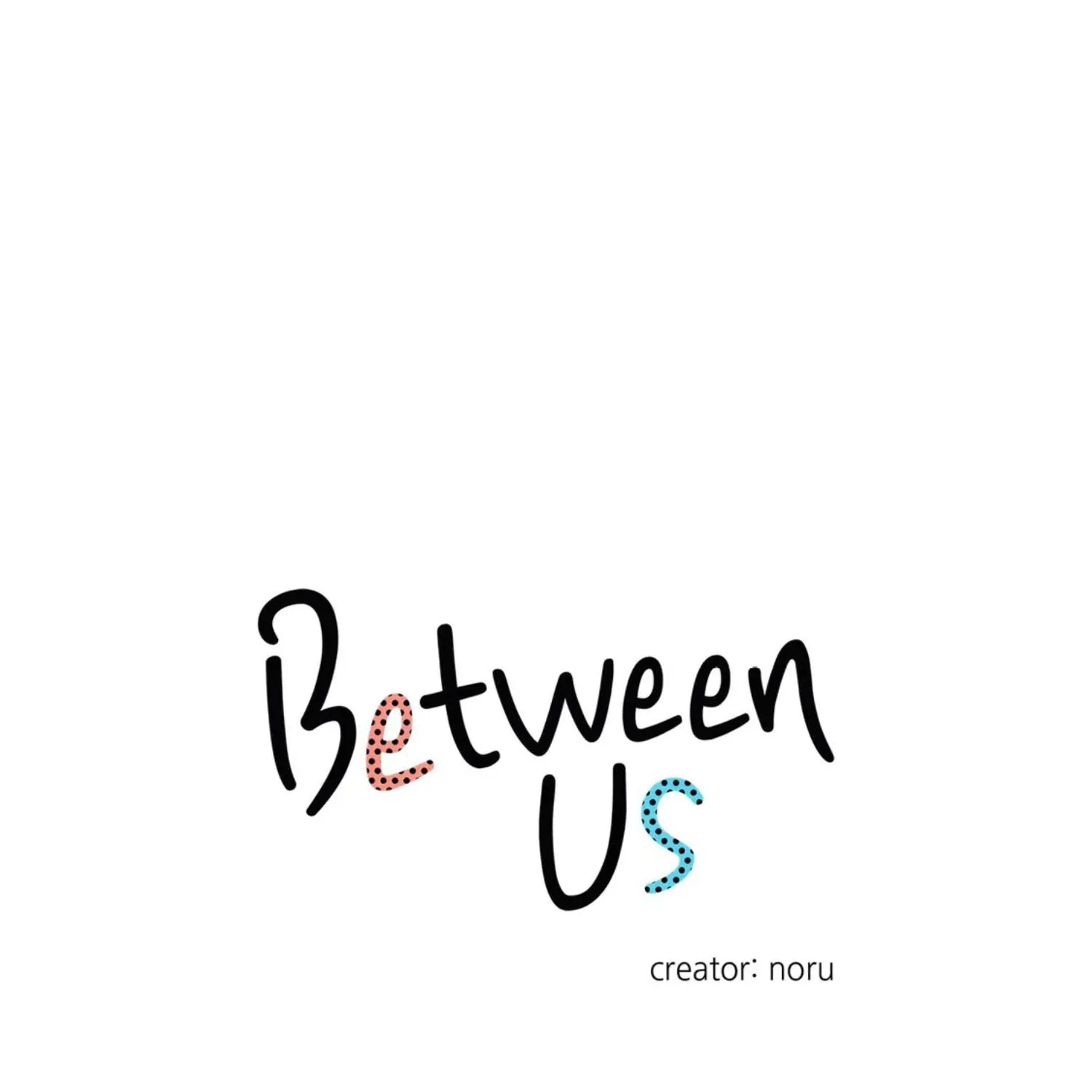 Between Us (Noru) - Page 10