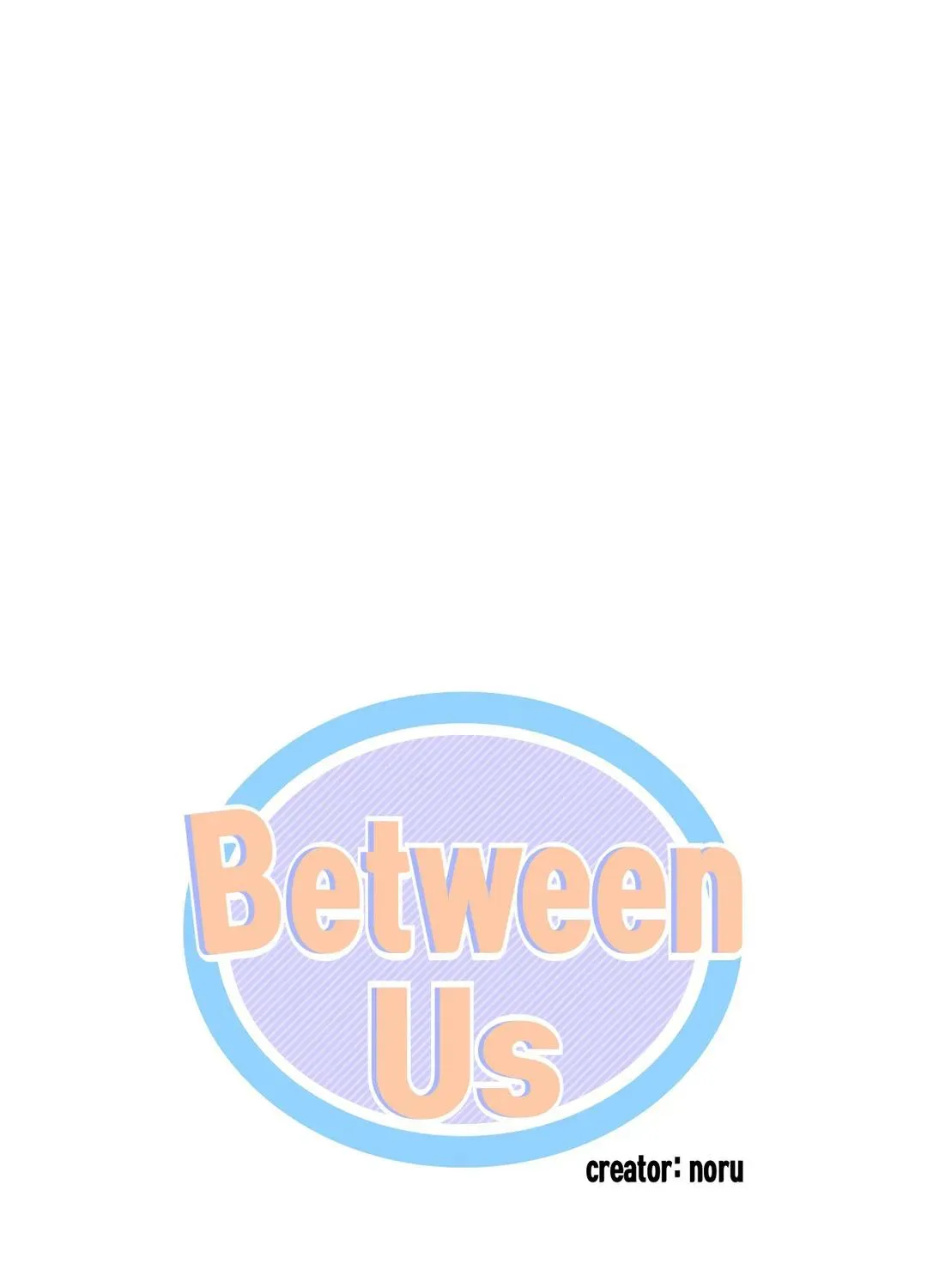 Between Us (Noru) - Page 25