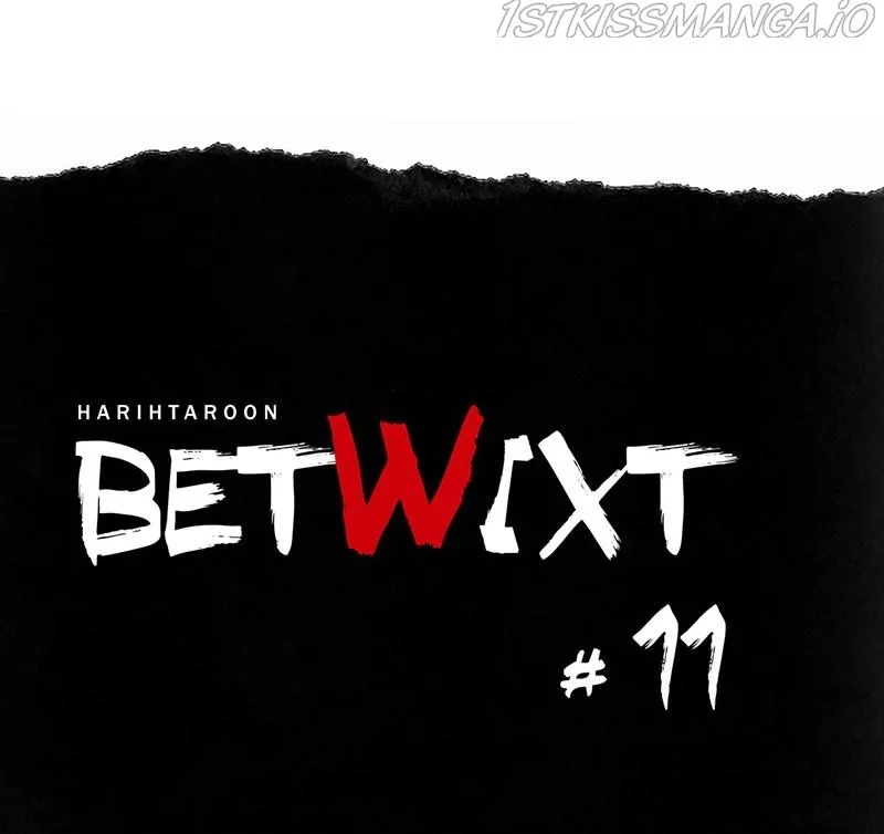 Betwixt Chapter 11 page 18 - MangaKakalot