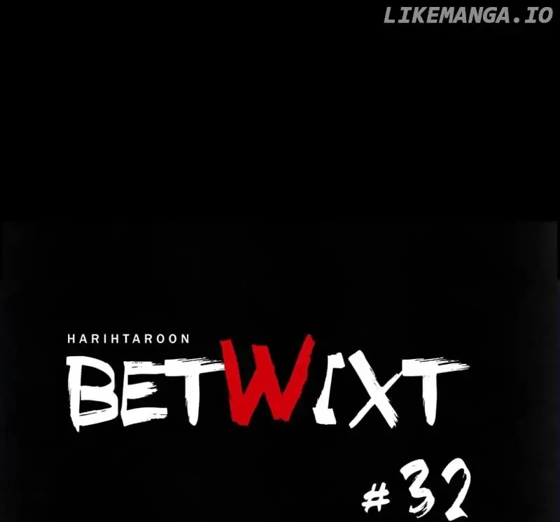 Betwixt Chapter 32 page 11 - MangaKakalot