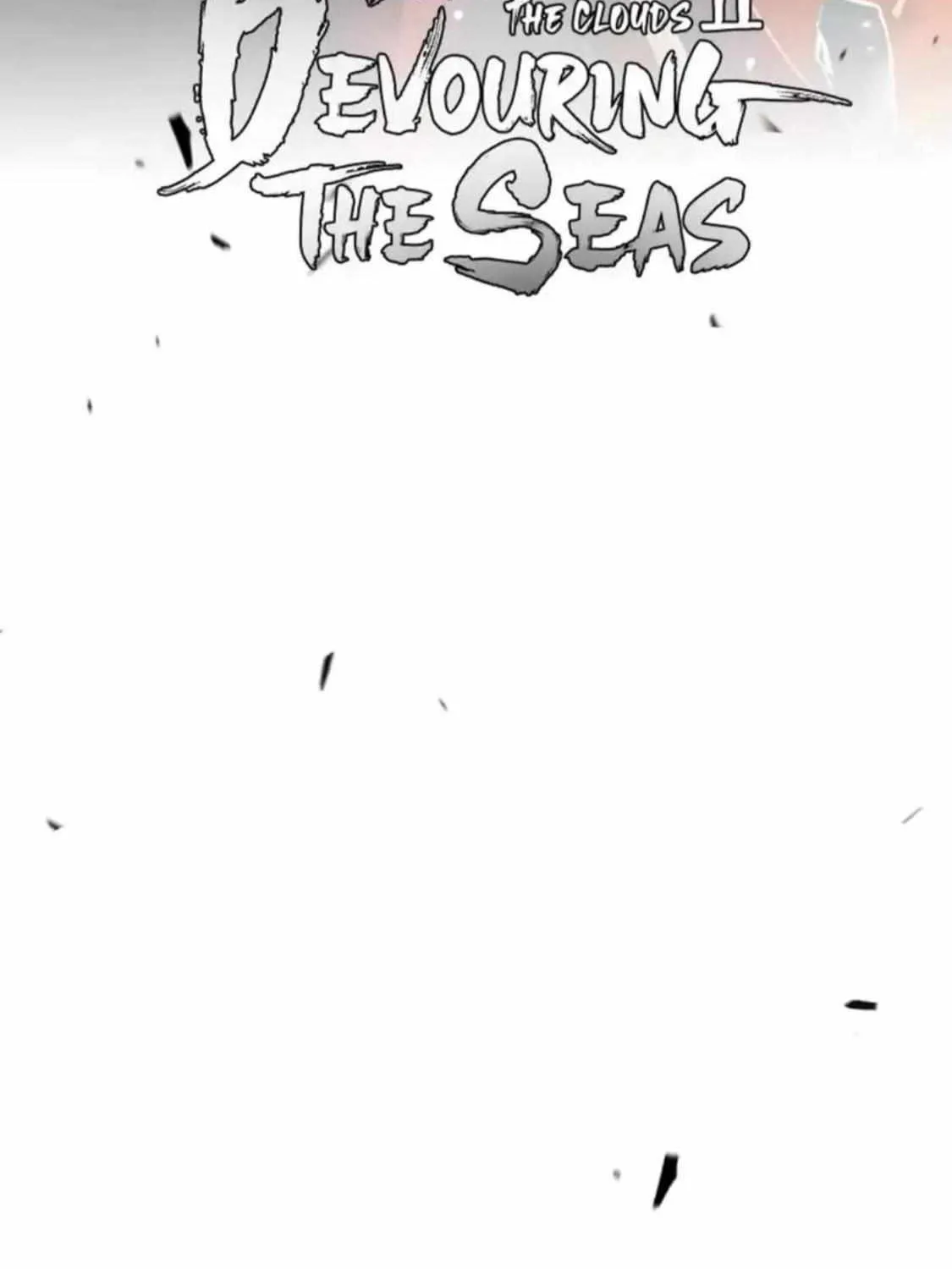 Breaking Through The Clouds 2: Devouring The Sea - Page 2