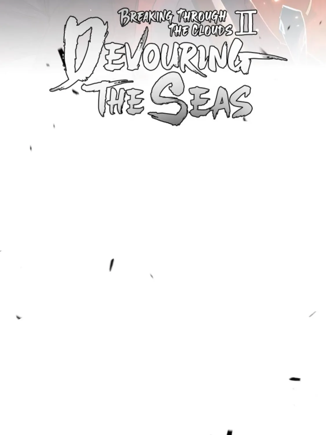 Breaking Through The Clouds 2: Devouring The Sea - Page 6