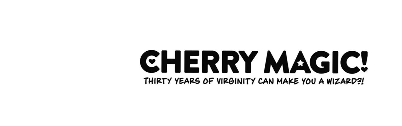 Cherry Magic! Thirty Years Of Virginity Can Make You A Wizard?! - Page 15