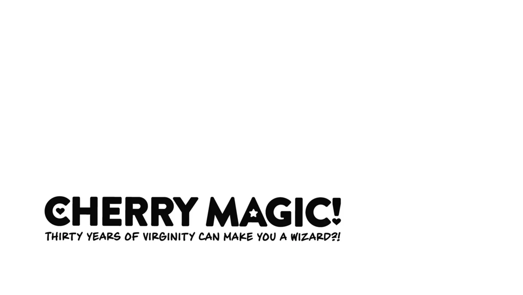 Cherry Magic! Thirty Years Of Virginity Can Make You A Wizard?! - Page 64