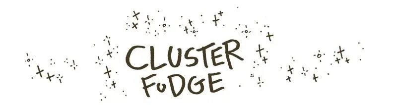 Cluster Fudge Chapter 67 page 1 - MangaNato