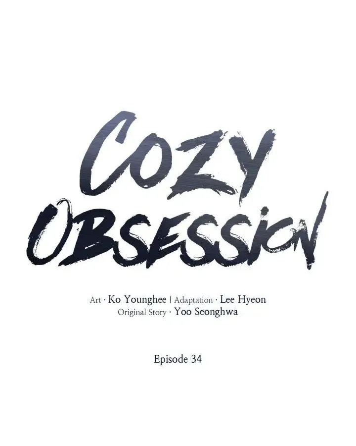 Cozy Obsession Chapter 34 page 28 - MangaKakalot