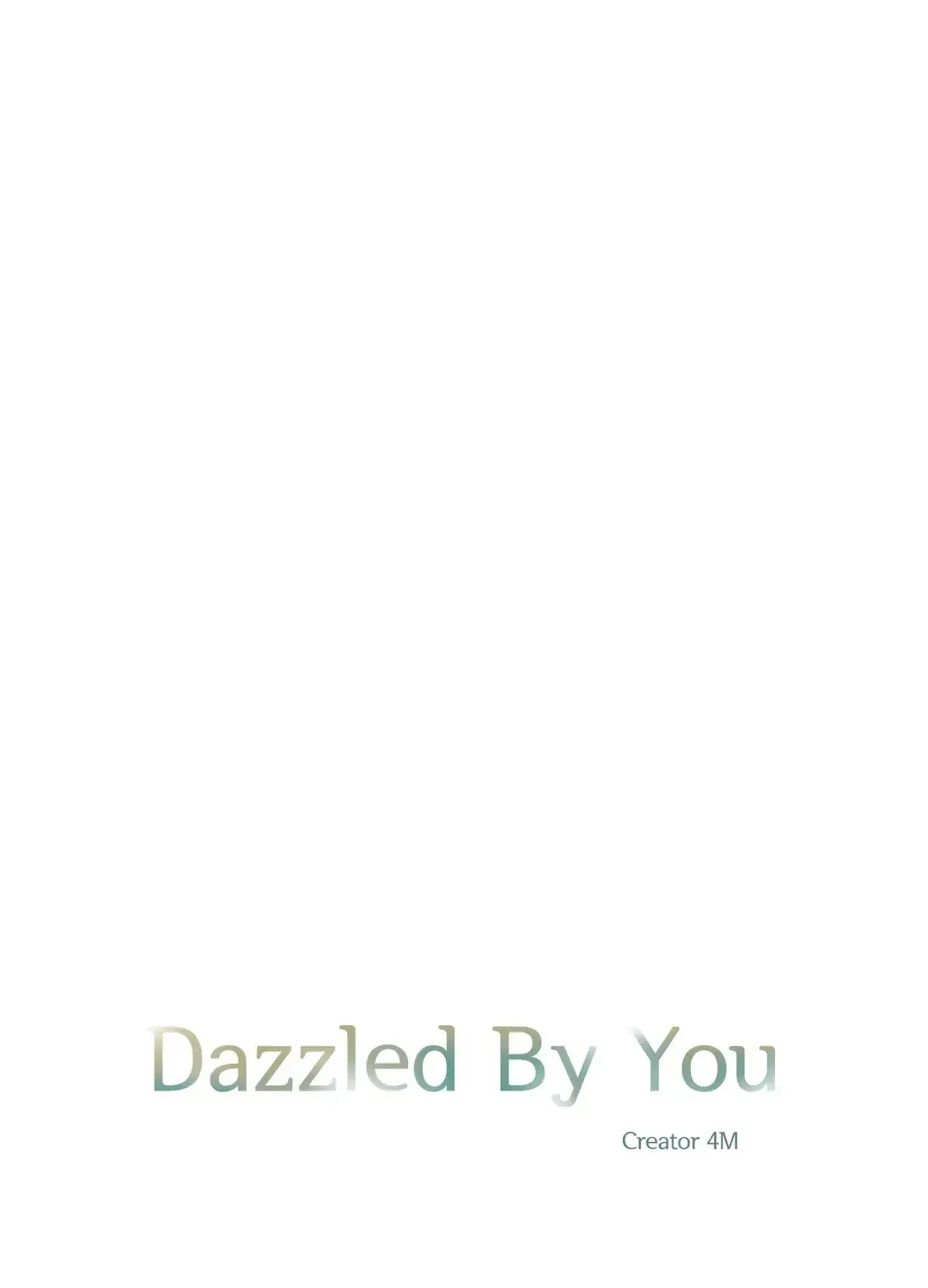 Dazzled By You Chapter 95 page 20 - MangaKakalot