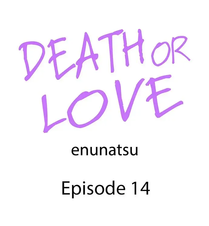 Death Or Love Chapter 14 page 6 - MangaKakalot