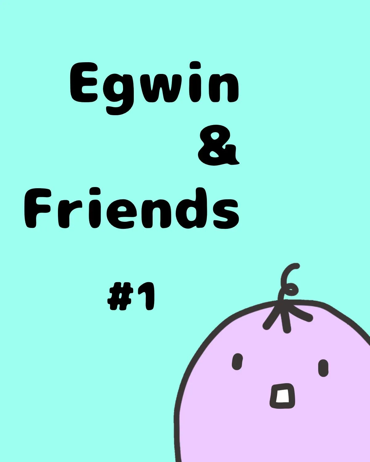 Egwin And Friends Chapter 1 page 1 - MangaKakalot