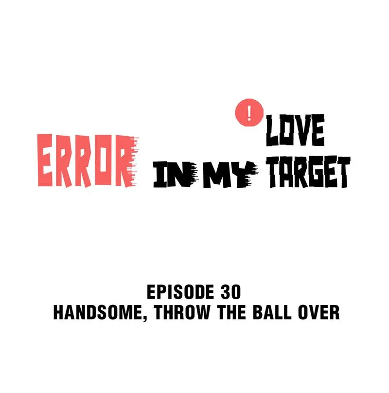 Error In My Love Target Chapter 30 page 2 - MangaNato