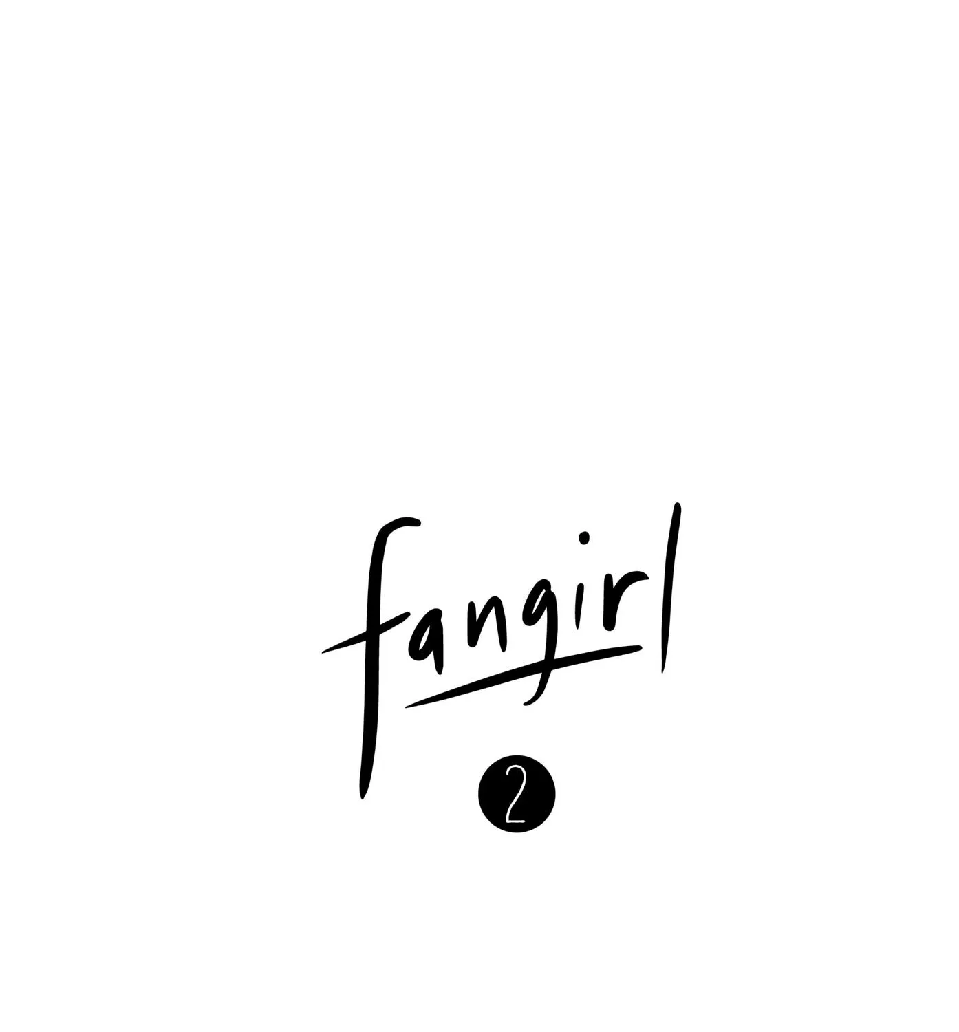 Fangirl Chapter 2 page 4 - MangaKakalot