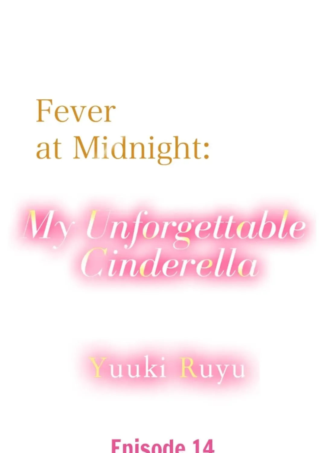 Fever at Midnight: My Unforgettable Cinderella - Page 1