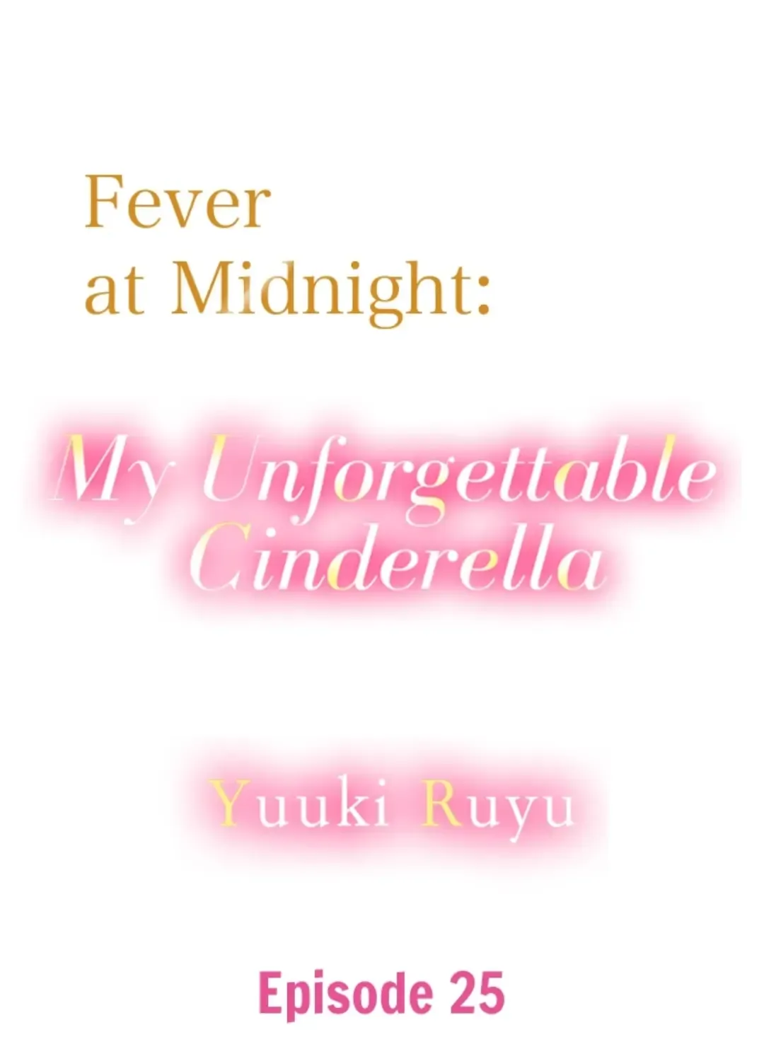 Fever at Midnight: My Unforgettable Cinderella Chapter 25 page 1 - MangaKakalot