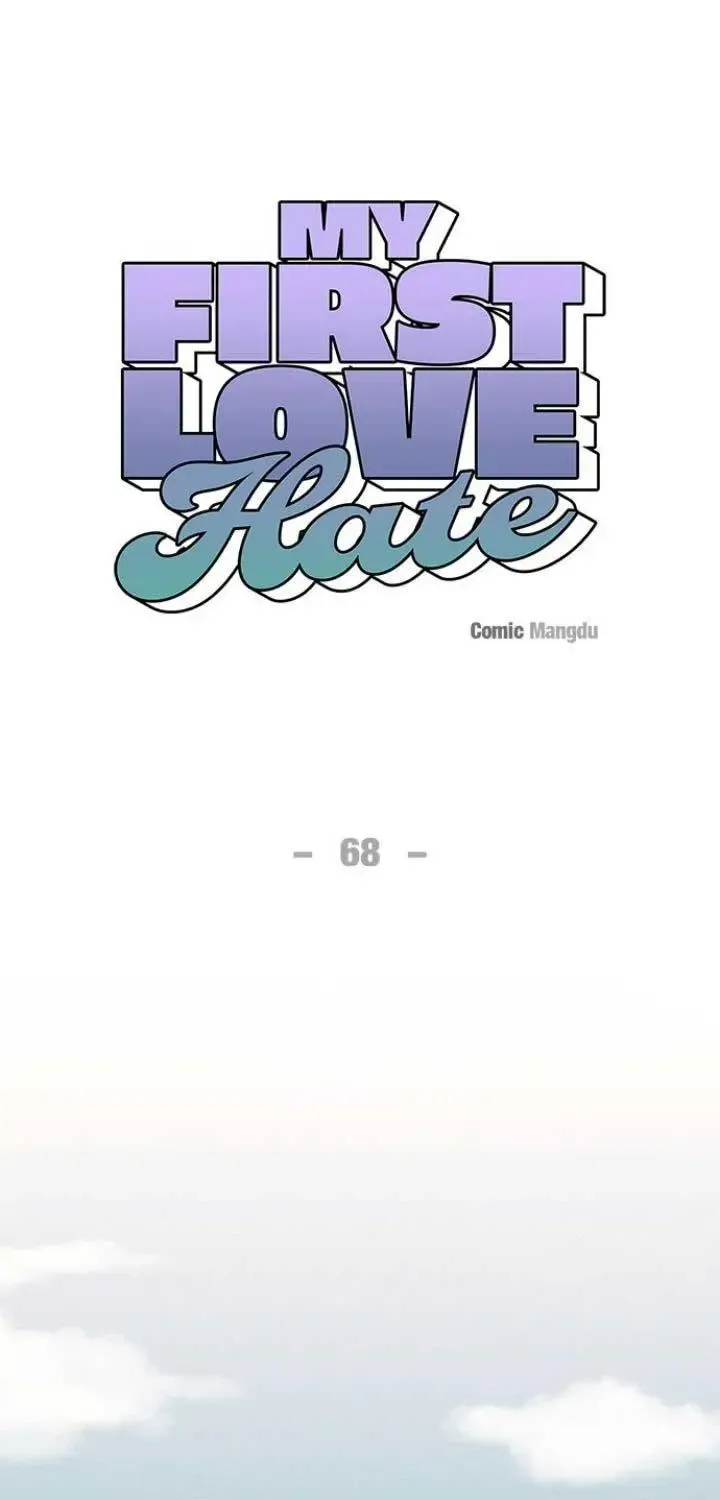 First Love, Lasting Hate Chapter 68 page 66 - MangaKakalot