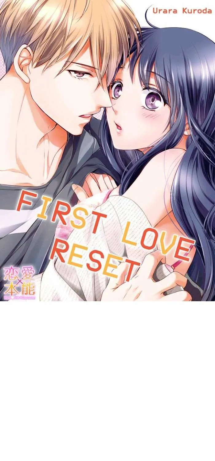 First Love Reset Chapter 11 page 1 - MangaKakalot