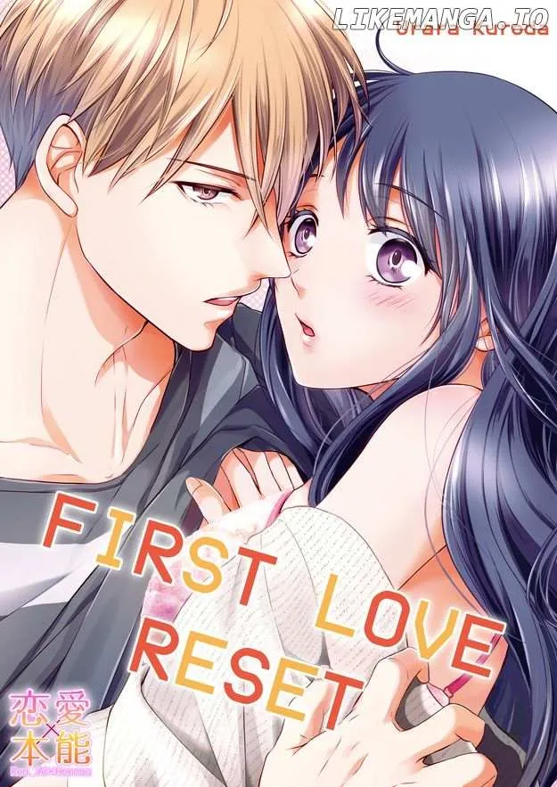 First Love Reset Chapter 33 page 1 - MangaKakalot