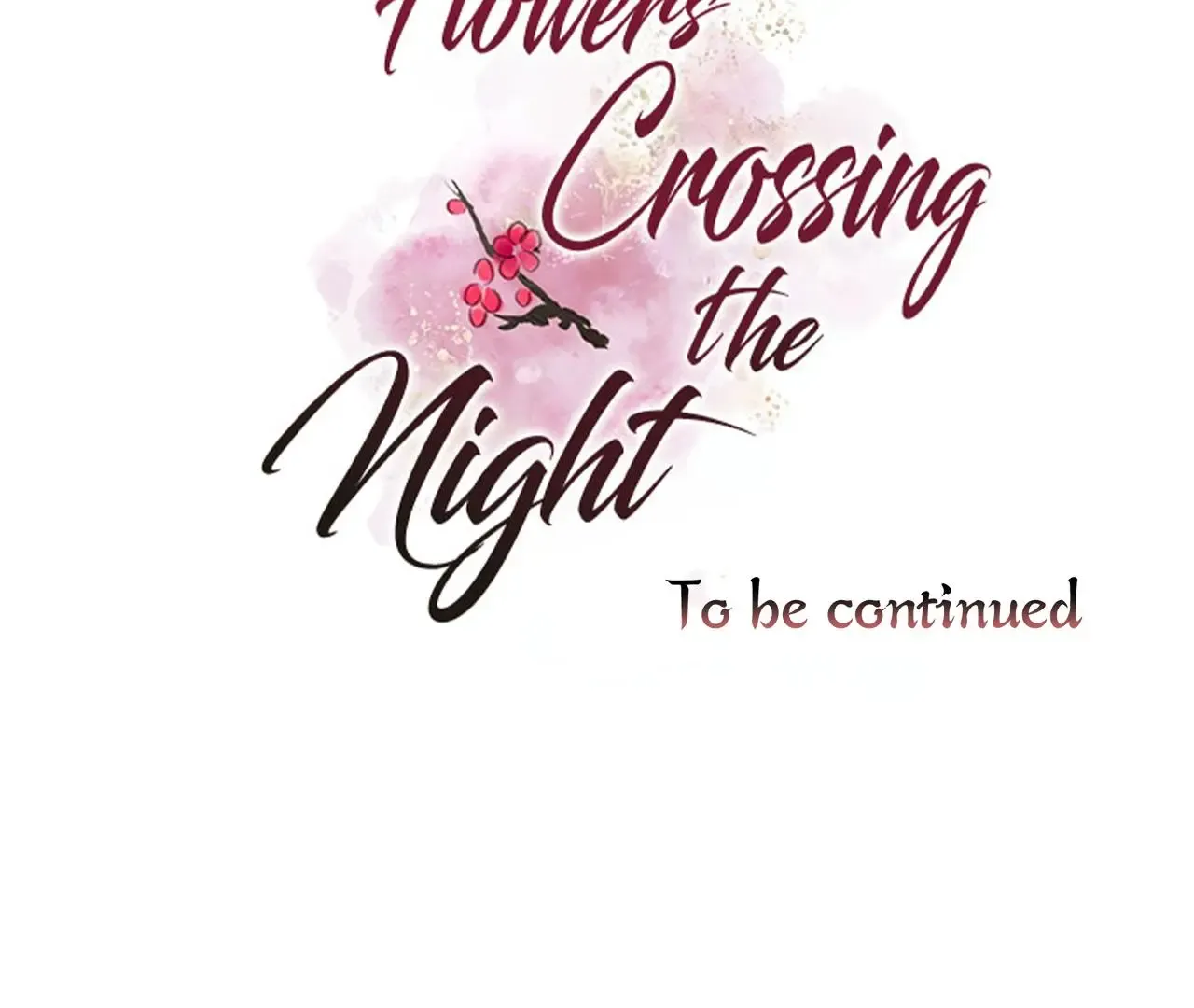 Flowers Crossing The Night - Page 198