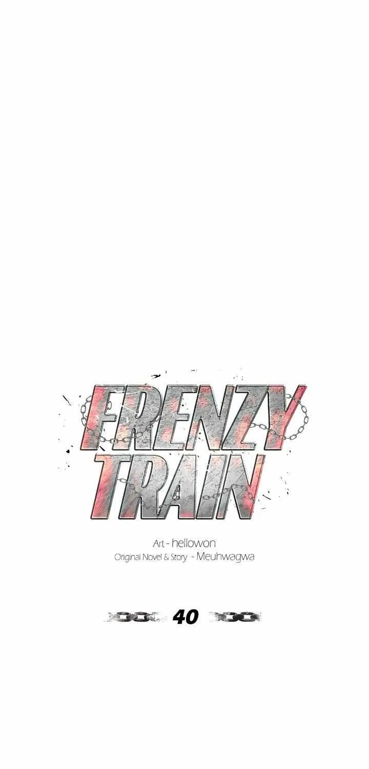 Frenzy Train Chapter 40 page 7 - MangaKakalot