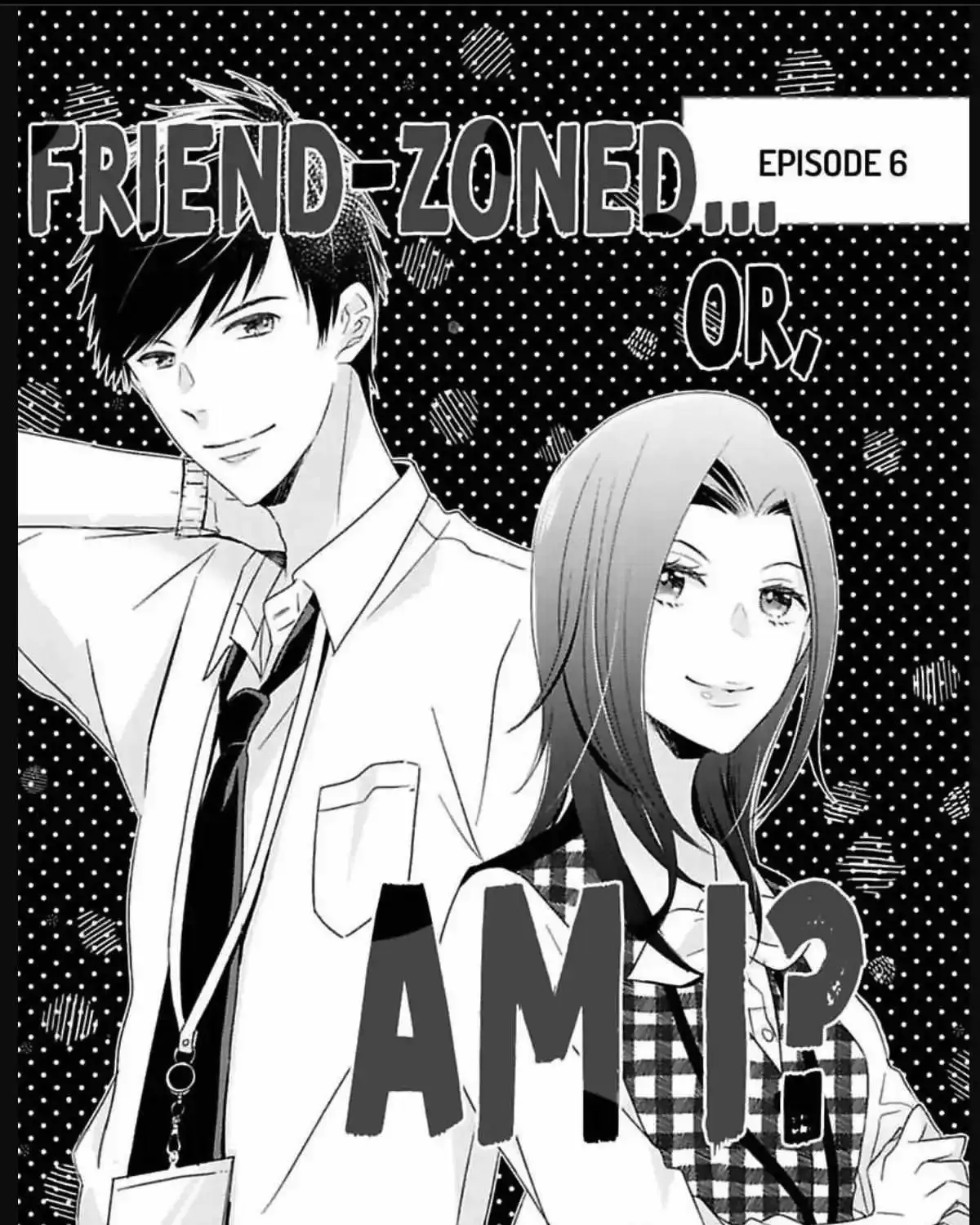 Friend Zoned... Or, Am I? Chapter 6 page 3 - MangaKakalot