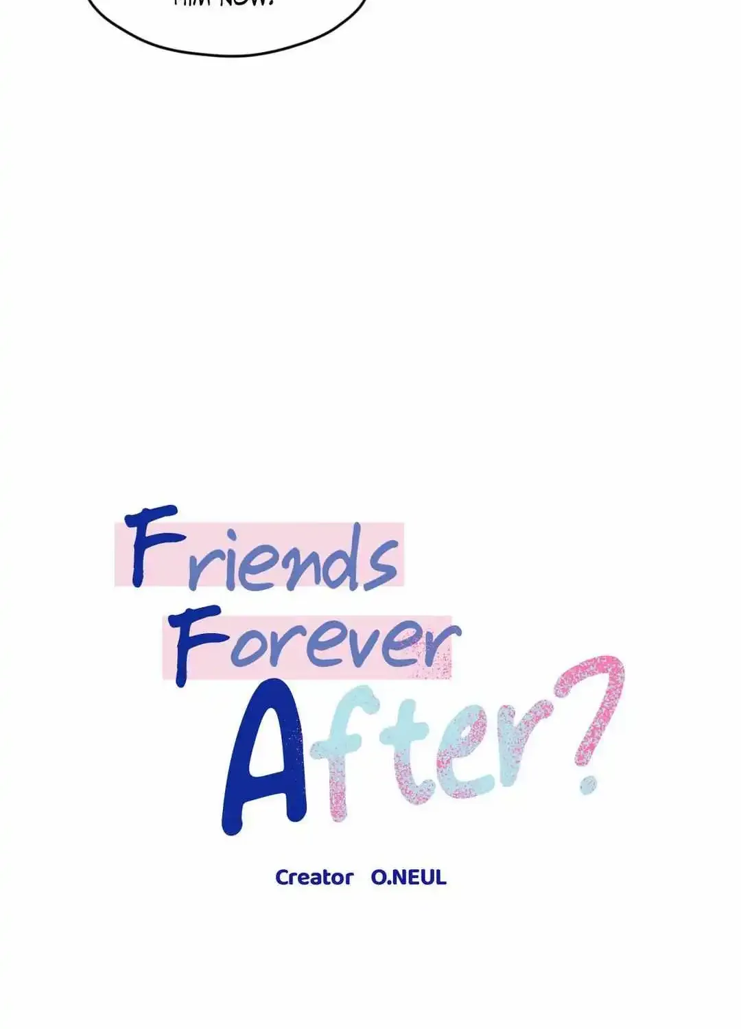 Friends Forever After? - Page 17