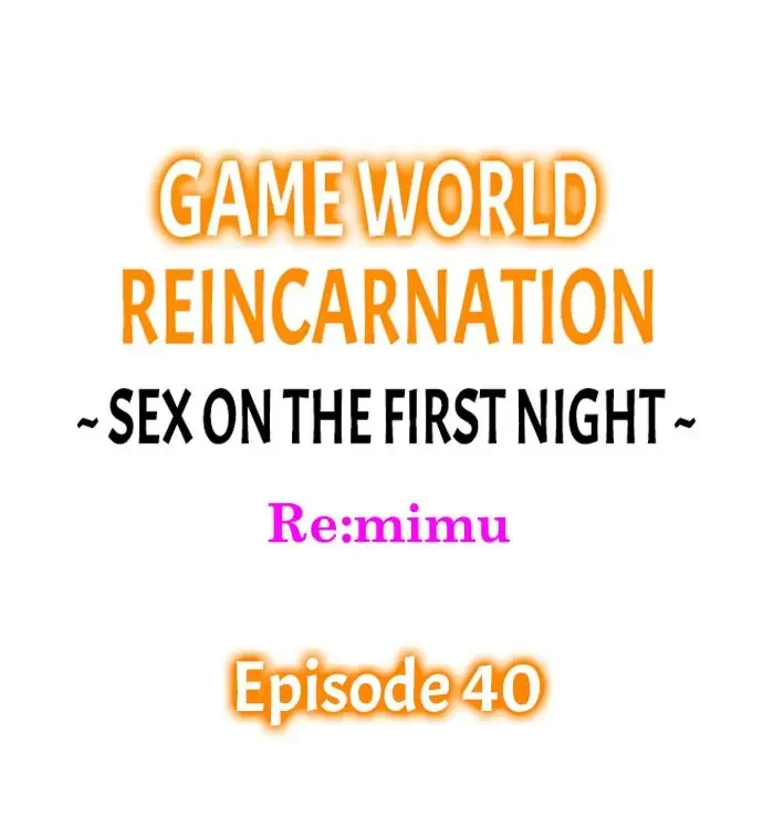 Game World Reincarnation ~Sex On The First Night~ Chapter 40 page 1 - MangaKakalot