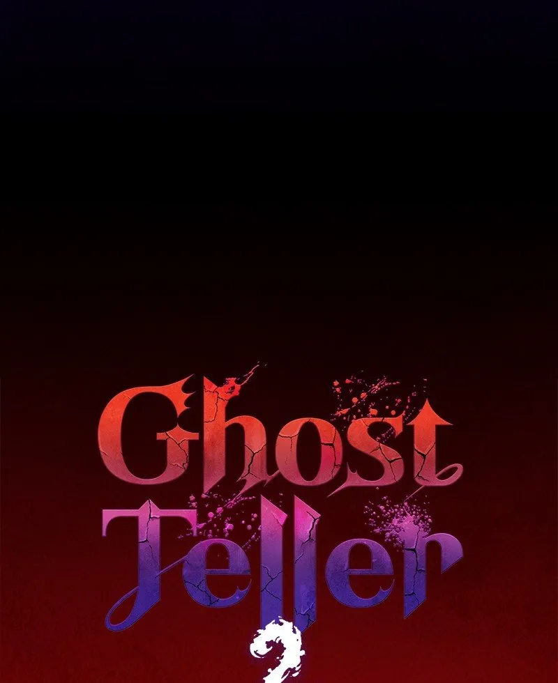 Ghost Teller Chapter 54 page 67 - MangaKakalot