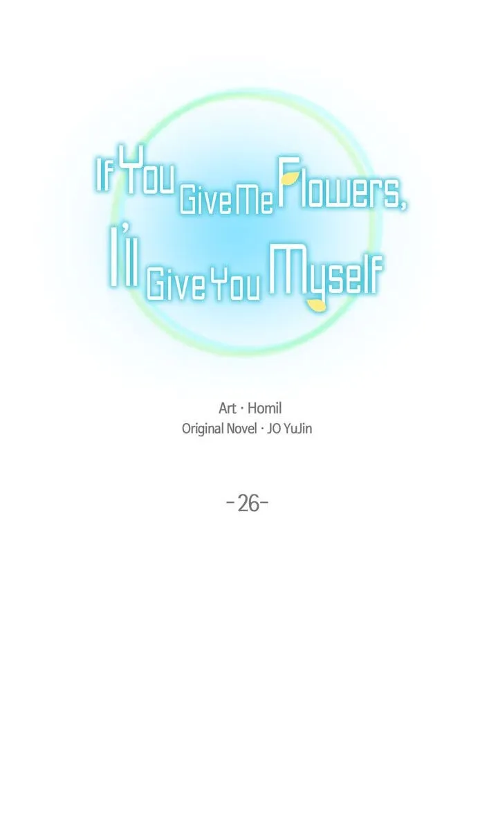 Give Me A Flower, And I’Ll Give You All Of Me - Page 6