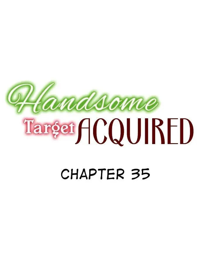 Handsome Target Acquired Chapter 35 page 1 - MangaKakalot