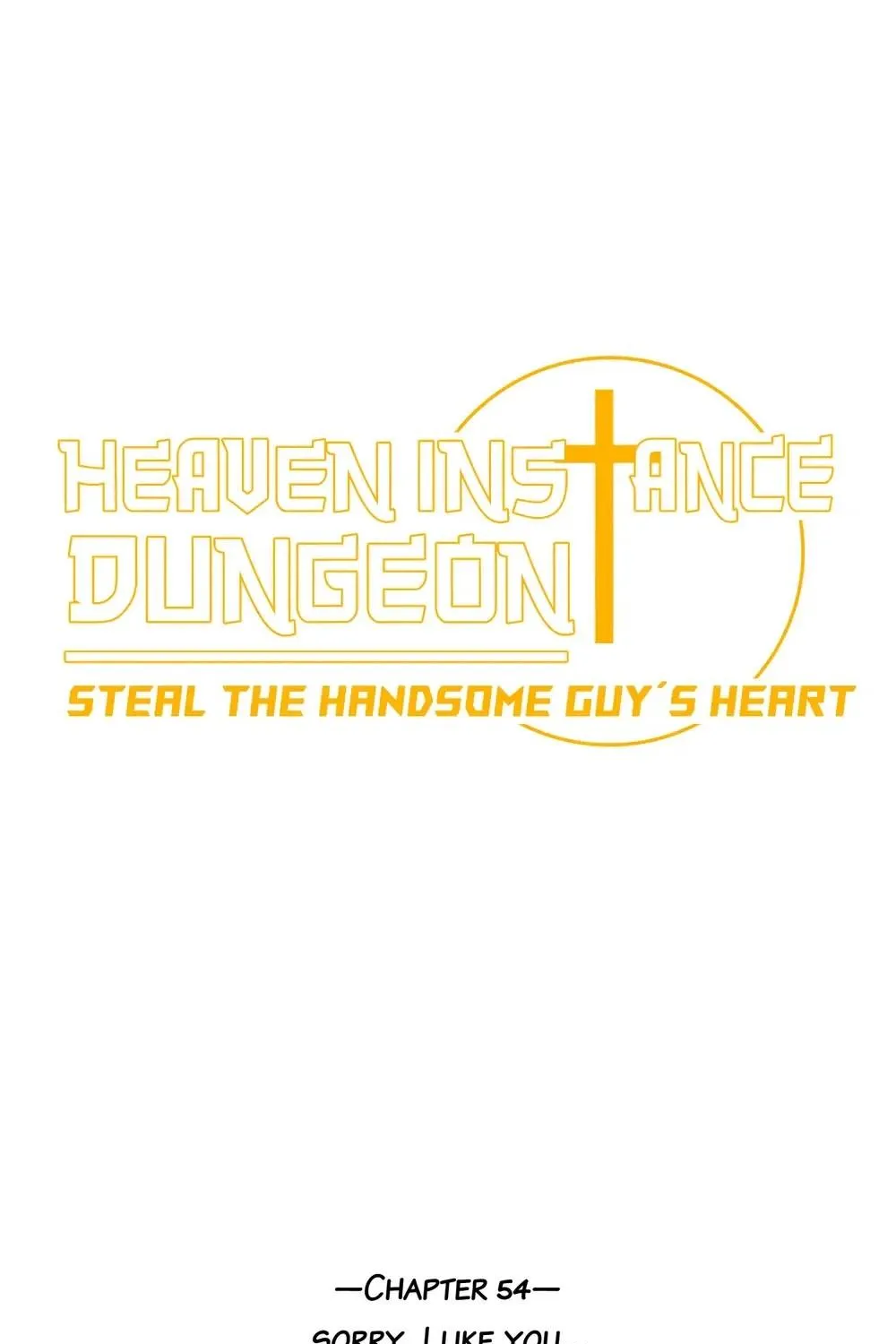 Heaven Instance Dungeon - Steal The Handsome Guy’S Heart - Page 1