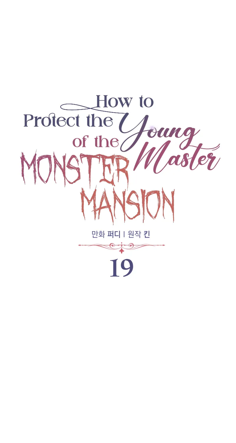 How To Protect The Young Master Of The Monster Mansion Chapter 19 page 7 - MangaKakalot