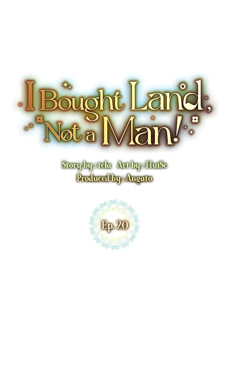 I Bought The Land, Not A Man Chapter 20 page 2 - MangaKakalot