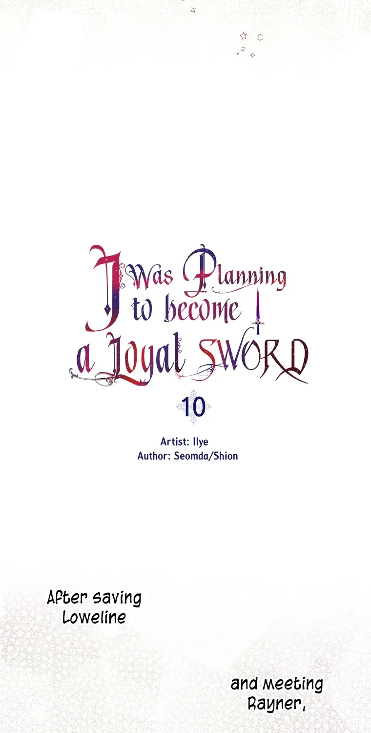 I Was Planning To Become A Loyal Sword - Page 11