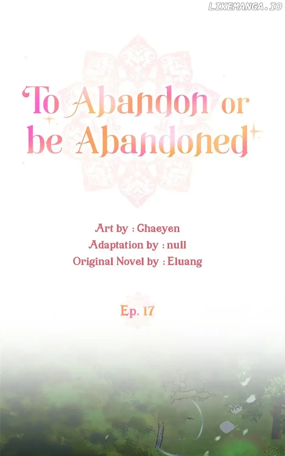 I’D Rather Abandon You Than Be Abandoned Chapter 17 page 20 - MangaKakalot