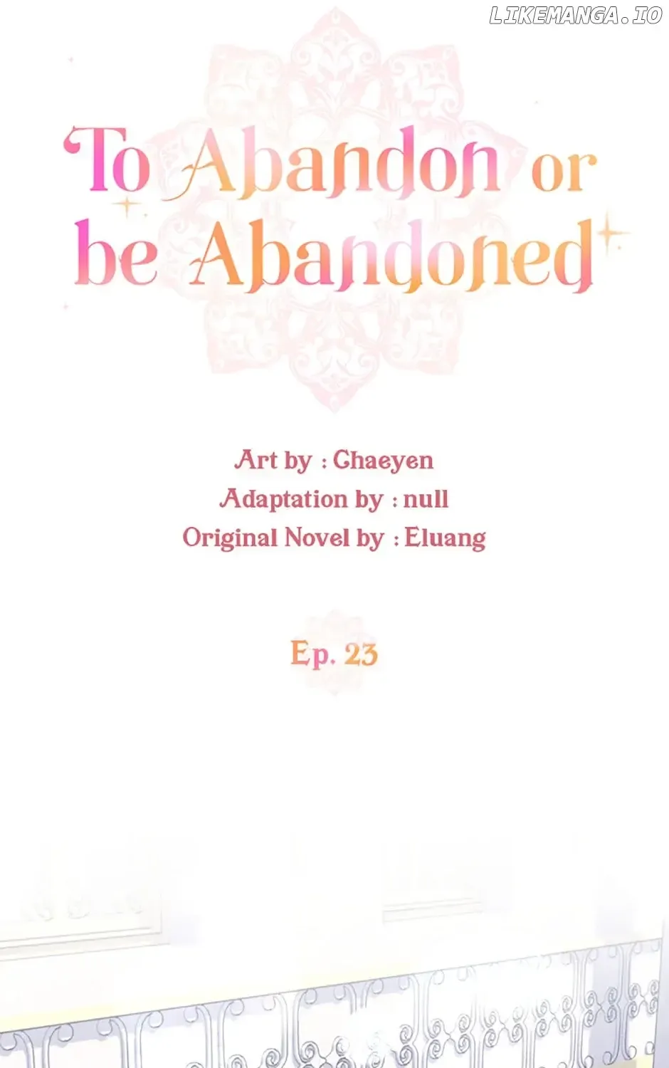 I’D Rather Abandon You Than Be Abandoned Chapter 23 page 9 - MangaKakalot