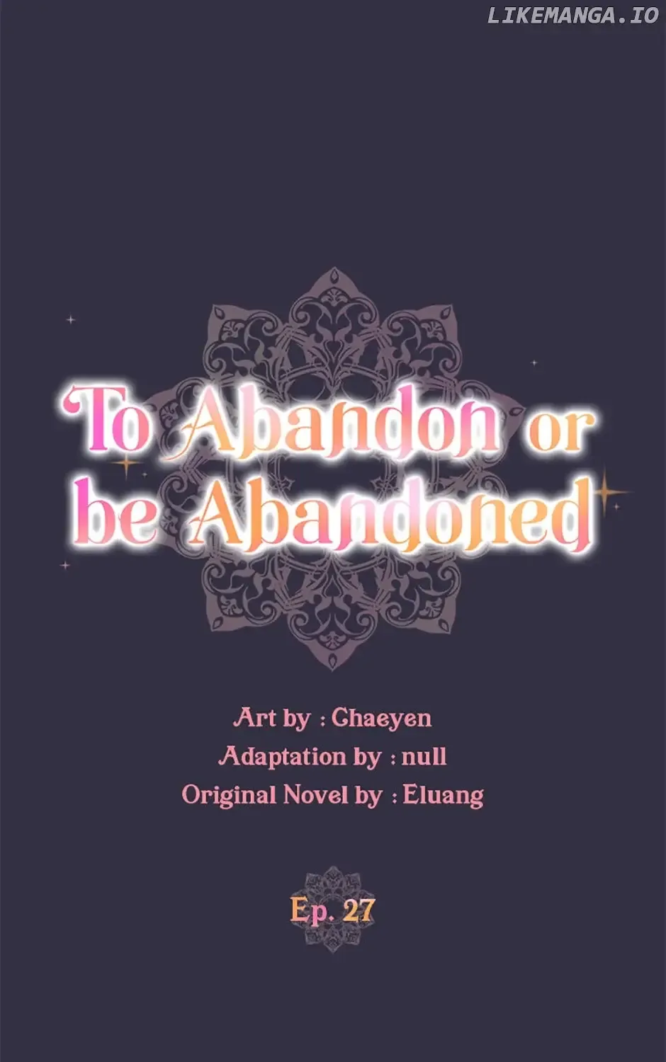 I’D Rather Abandon You Than Be Abandoned Chapter 27 page 22 - MangaKakalot