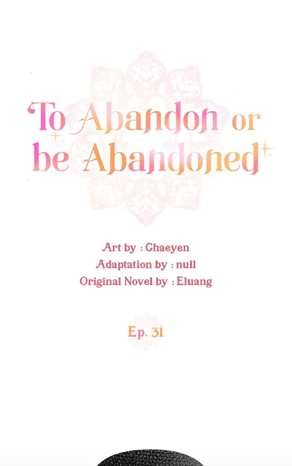 I’D Rather Abandon You Than Be Abandoned Chapter 31 page 32 - MangaKakalot