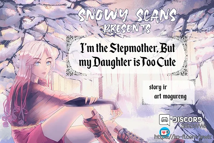 I’M The Stepmother, But My Daughter Is Too Cute - Page 1