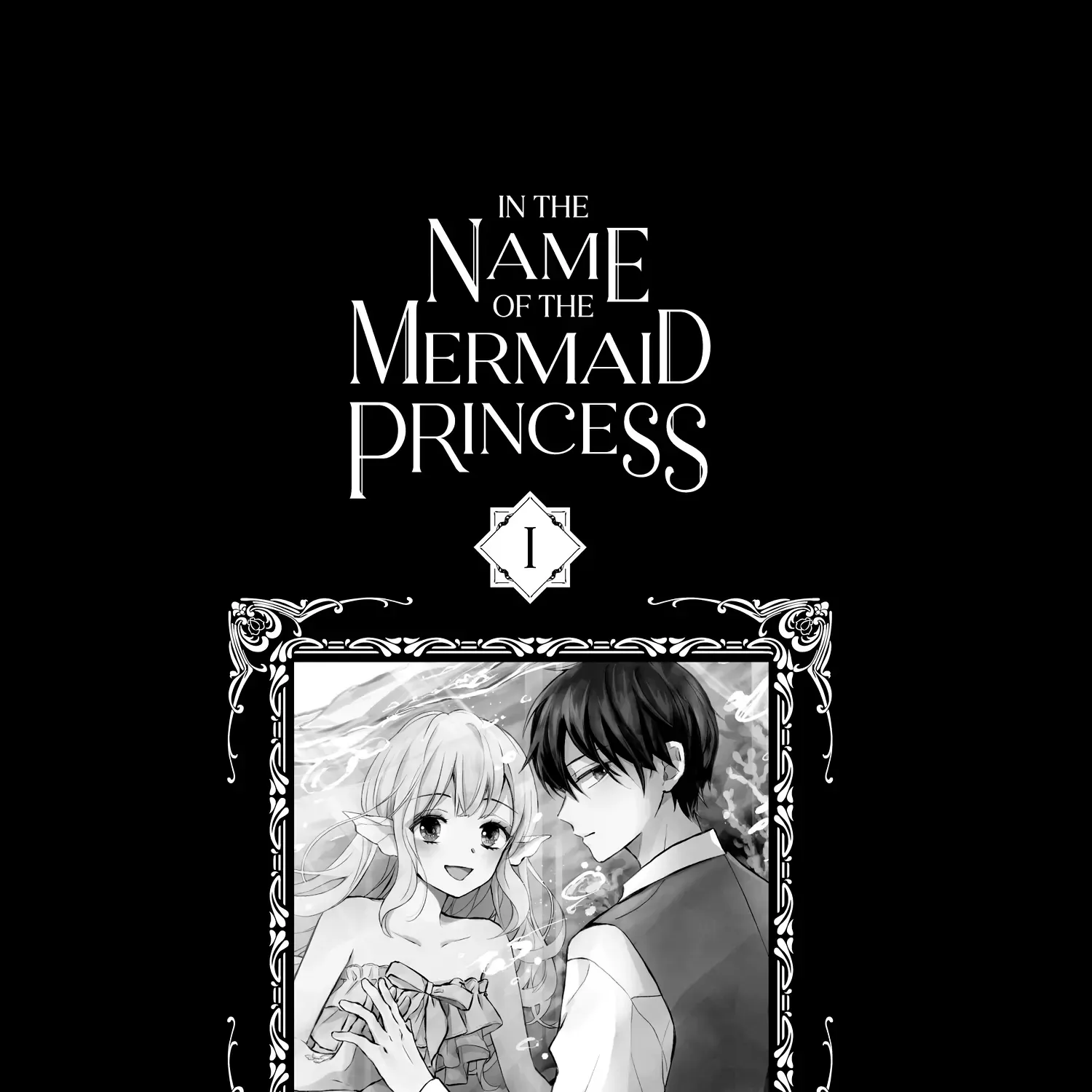 In The Name Of The Mermaid Princess Chapter 1 page 3 - MangaKakalot