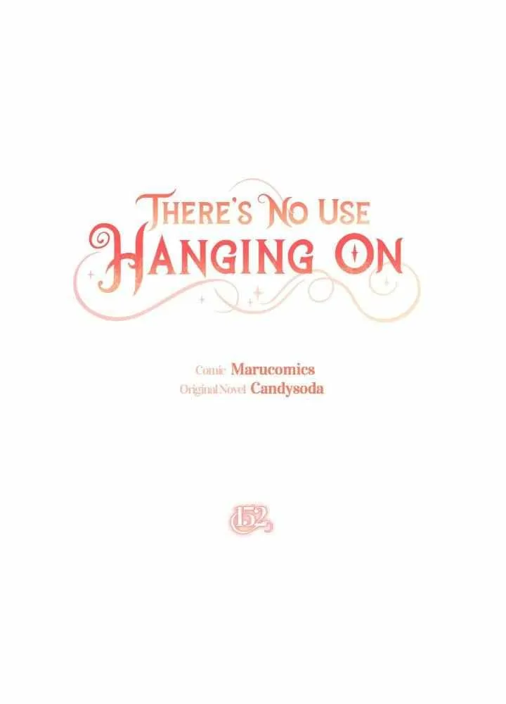 It’S Useless To Hang On Chapter 152 page 10 - MangaKakalot