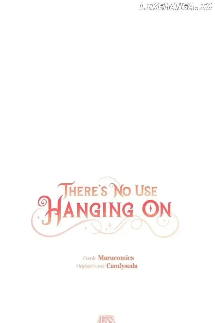 It’S Useless To Hang On Chapter 158 page 38 - MangaKakalot