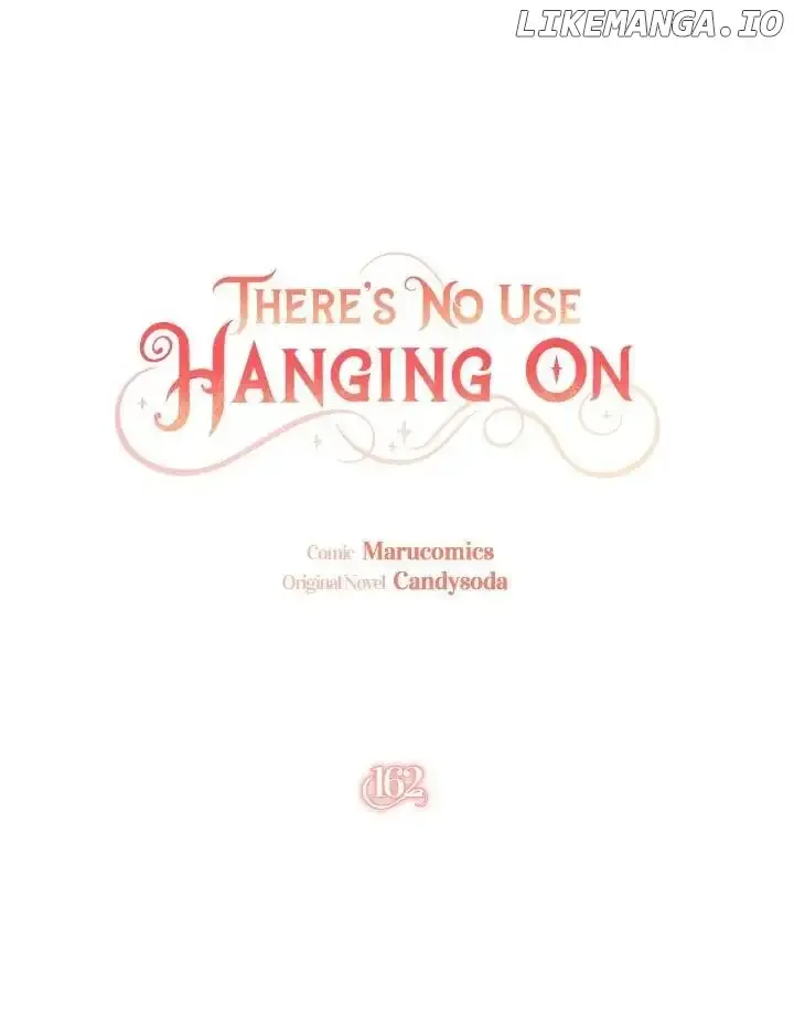 It’S Useless To Hang On Chapter 162 page 19 - MangaKakalot