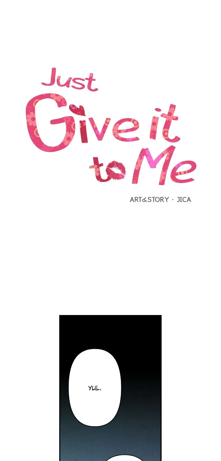 Just Give It To Me Chapter 43 page 1 - MangaKakalot