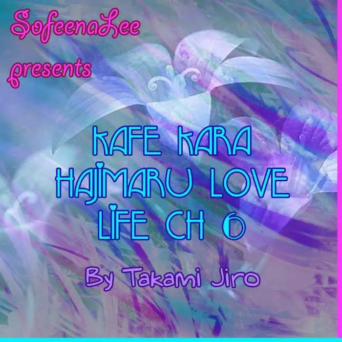 Kafe Kara Hajimaru Love Life Chapter 6 page 1 - MangaKakalot